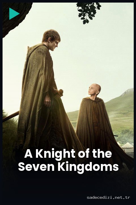 A Knight of the Seven Kingdoms