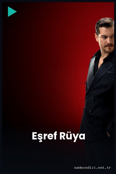 Eşref Rüya Dizisi