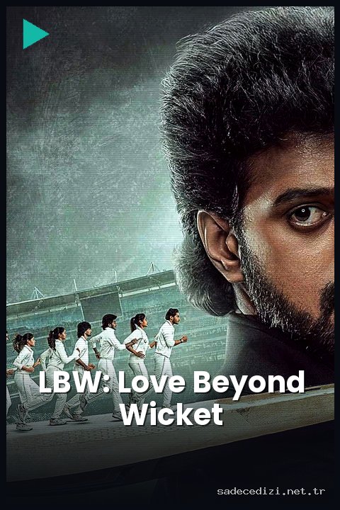 LBW: Love Beyond Wicket