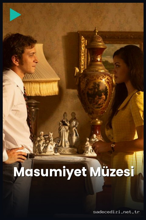 Masumiyet Müzesi Dizisi