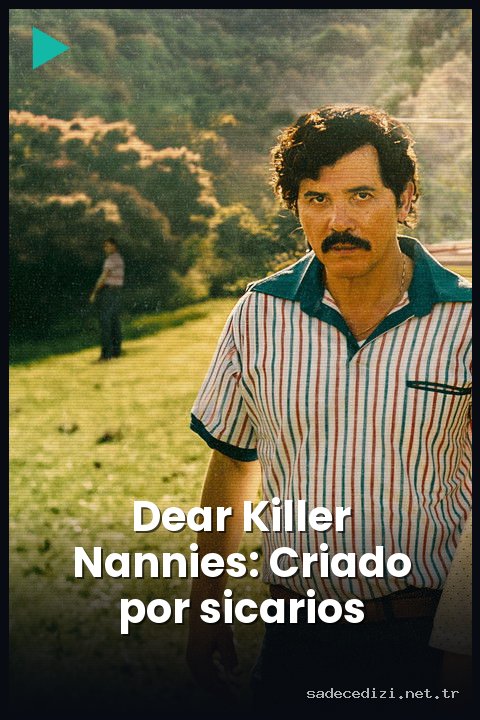 Dear Killer Nannies: Criado por sicarios