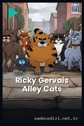 Ricky Gervais Alley Cats